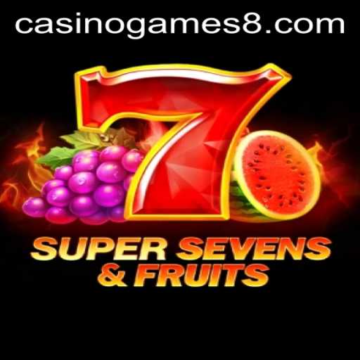 Exploring the Thrills of 7SuperSevensFruits Casino Game