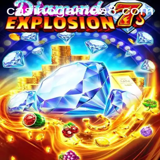 Exploring the Thrill of DiamondExplosion7s in Casino Games