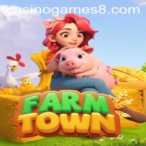 Exploring FarmTown: A Unique Blend of Agriculture and Casino Games
