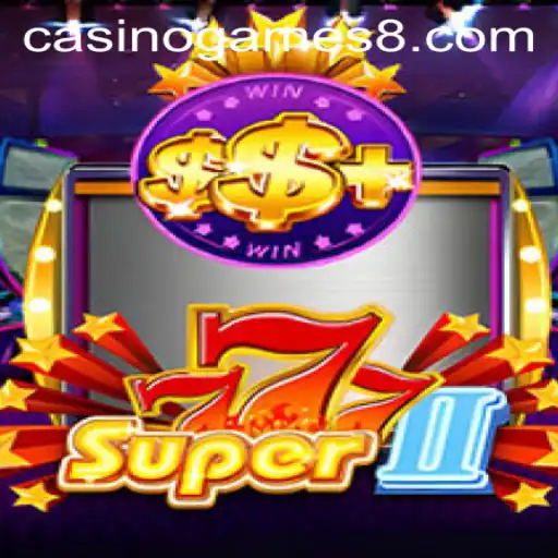 Exploring the Exciting World of Super777II Casino Game