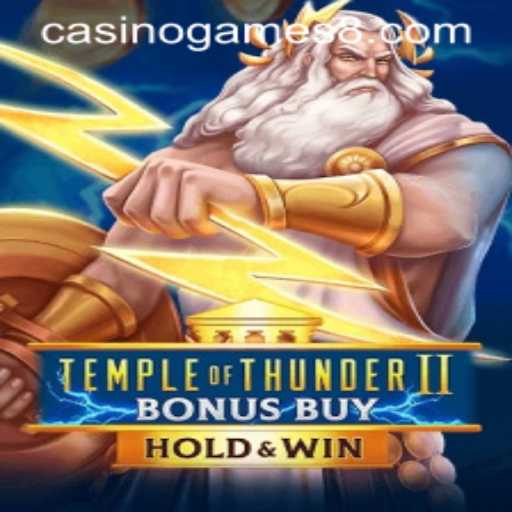 Exploring Temple of Thunder II Bonus Buy: A Thrilling Casino Game Experience